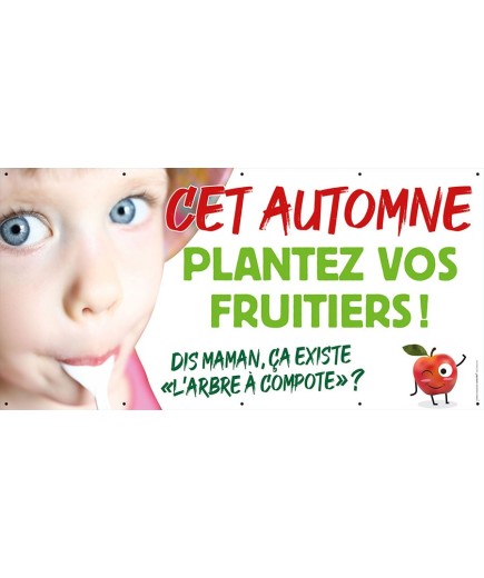 Banderole 004 - Plantez vos fruitiers