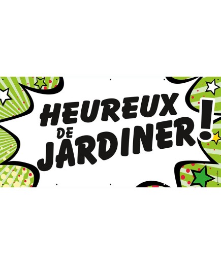 Banderole 031 - heureux de jardiner